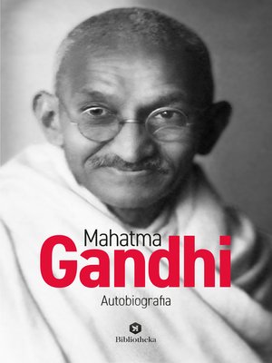 cover image of Mahatma Gandhi--Autobiografia